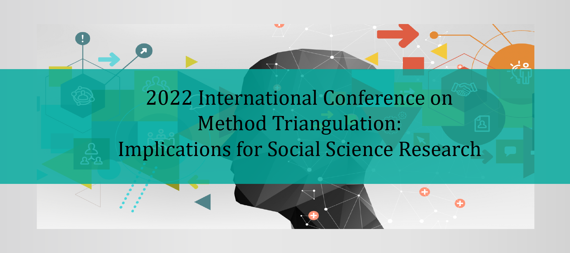 2022 International Conference On Method Triangulation Implications For