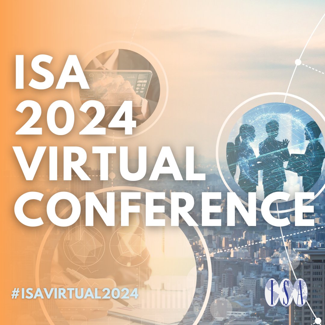 ISA 2024 Virtual Conference Building Connections to Confront Complex